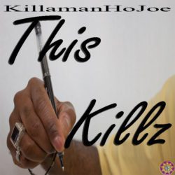HoJoe - This Killz
