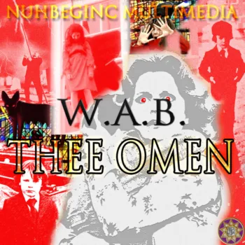W.A.B. - Thee Omen